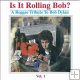 A REGGAE TRIBUTE TO BOB DYLAN-IS IT ROLLING BOB?