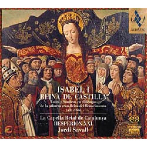 ISABELLA REGINA DI CASTIGLIA - HESPERION XXI - JORDI SAVALL - Click Image to Close
