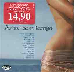 AMOR SEM TEMPO - LE PIU' AFFASCINANTI CANZONI D'AMORE BRASILIANE - Click Image to Close