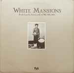 Copertina WHITE MANSIONS