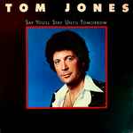 Copertina Say You'll Stay Until Tomorrow